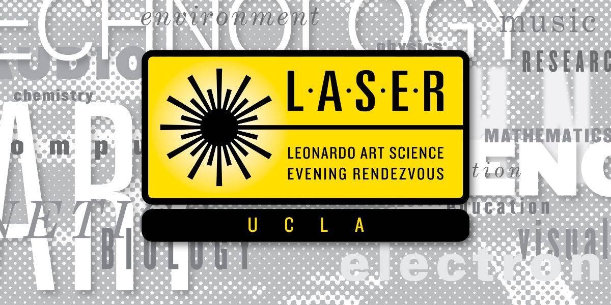 Images Courtesy of UCLA Art | Sci Center.